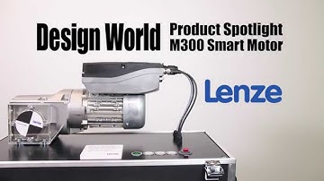 Product Spotlight - Lenze - M300 Smart Motor
