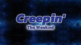 The Weeknd,Metro Boomin,21 Savage - Creepin' (Lyrics Video)