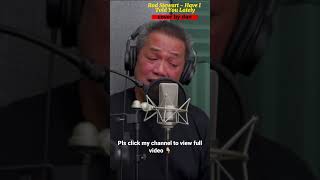 Download Lagu Have I Told You Lately - Rod Stewart | cover by Dan 💕 #softrock #90s #lovesongs #lovesongs #oldies MP3