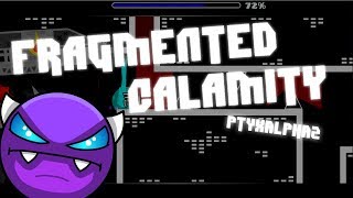 Level With Best Story Fragmented Calamity - Ptyxalphaz Easy Demon