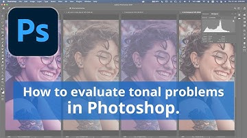 How to evaluate images with tonal problems in Adobe Photoshop.