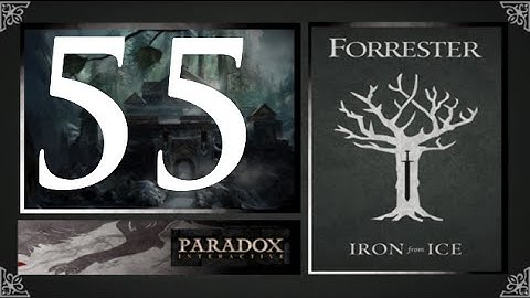 CK2, Game of Thrones: Forresters of Ironrath #55