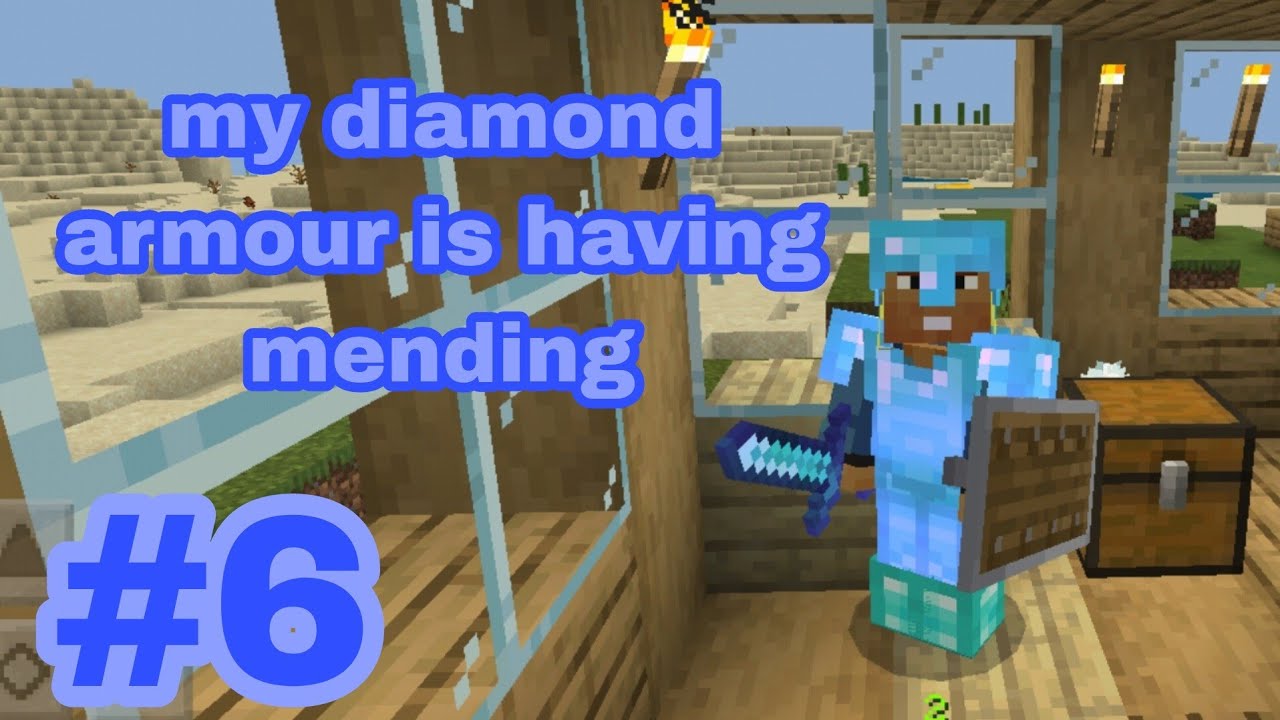 My Diamond Armour Is Having Mending ( Minecraft Survival series Part 6 ...