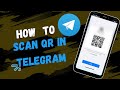 How To Scan QR in Telegram !! Scan QR Code in Telegram to Join Group ! Telegram QR Scanner