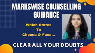 Markswise Counselling Guidance NEET 2020 for MBBS in India | All India Quota & State Counselling