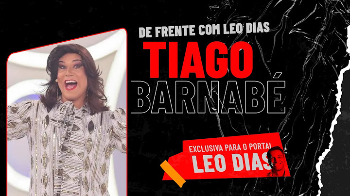 LEO DIAS ENTREVISTA TIAGO BARNABÉ