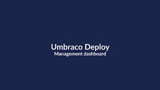 Umbraco Deploy - Management dashboard