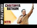 Chaitanya Ratham Full Video Song | NTR Biopic Songs - Nandamuri Balakrishna | MM Keeravaani