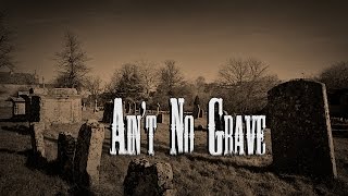 Centry - Ain't No Grave [Rap Remix] (Ft. Johnny Cash)