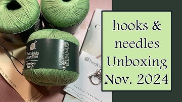 hooks & needles Crochet Box Unboxing | November 2024