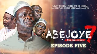 ABEJOYE SEASON 7 || EPISODE FIVE || SEASON FINALE