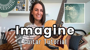 Imagine - John Lennon Guitar Lesson [Acoustic Guitar Tutorial +Play  Along]
