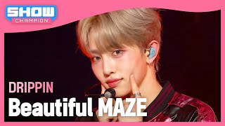 드리핀(DRIPPIN) - Beautiful MAZE l Show Champion l EP.515 l 240424