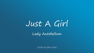 Watch Lady A Just A Girl video