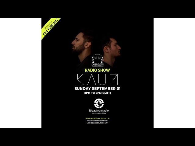 Kaum @ Ibiza Global Radio - Deep House Mix - September 2019 class=