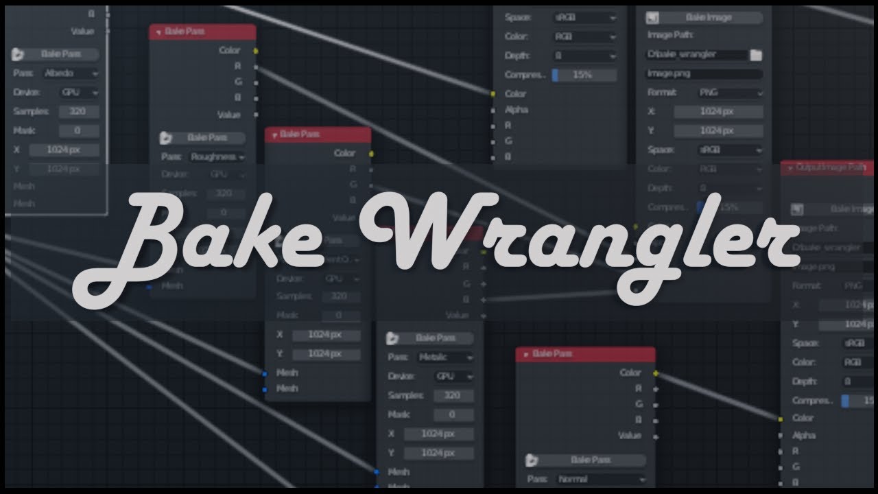 Bake Wrangler Addon - Blender