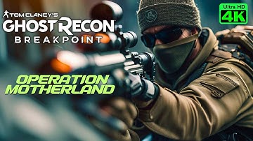 Ghost Recon Breakpoint Operation Motherland - New Missions and Challenges Gameplay (4k 60FPS)