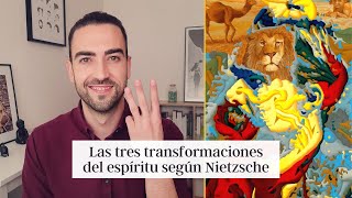 Las tres transformaciones del espíritu según Nietzsche: camello, león y niño | Así habló Zaratustra