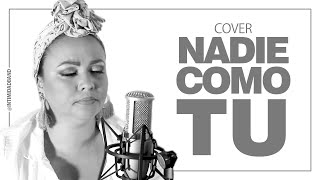 Video thumbnail of "Nadie como tu | Miel San Marcos & Barak | Cover"