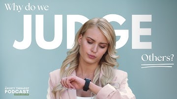 Why Do We Judge Others? Unpacking the Psychology Behind Everyday Judgments