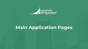 Main Pages of Ascendix Composer Application