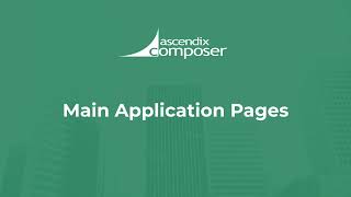 Main Pages of Ascendix Composer Application