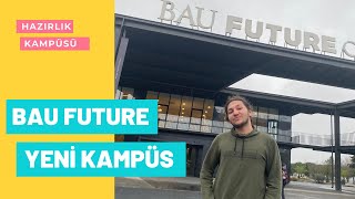 BAU FUTURE KAMPÜS VLOG | BAHÇEHİR ÜNİVERSİTESİ YENİ KAMPÜSÜ