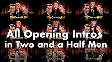 [HD] All Opening Intros | Theme Song | Two and a Half Men