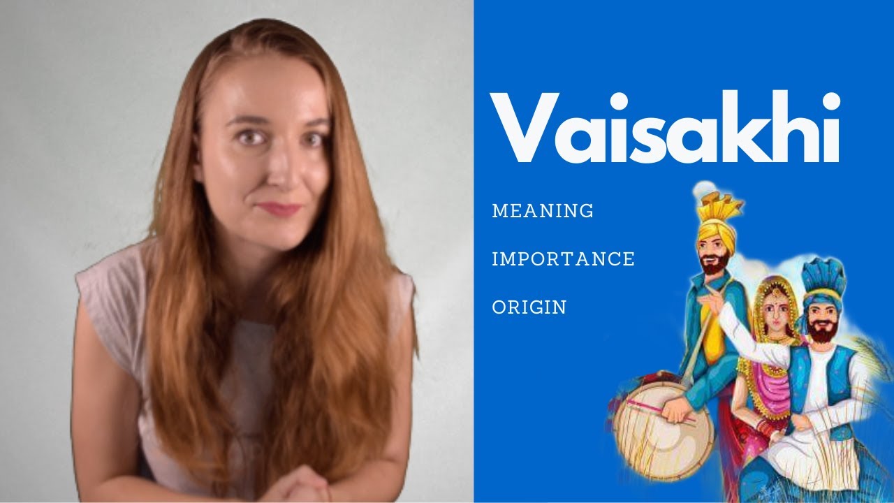 Vaisakhi Meaning, Importance, Origin Baisakhi Harvest Khalsa