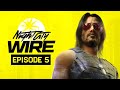 Cyberpunk 2077 Night City Wire Episode 5 Livestream