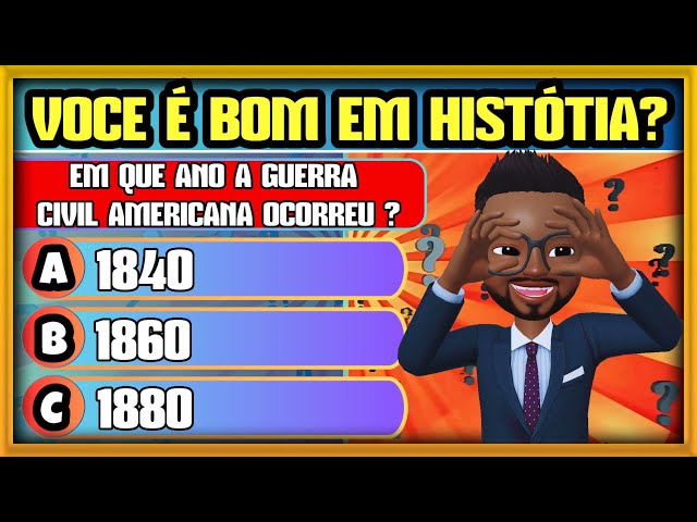 Quiz das datas históricas de eventos importantes na historia do