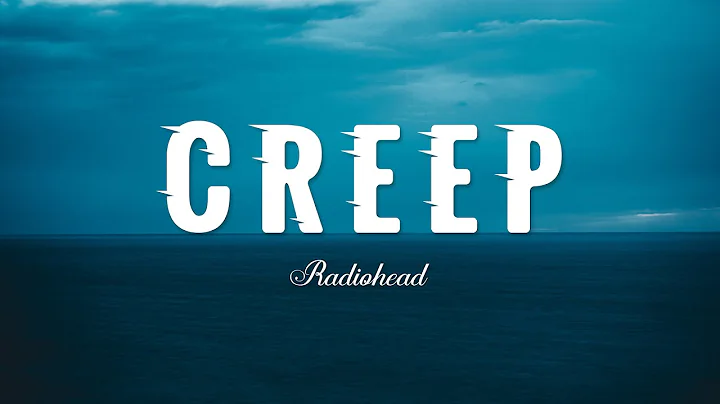 Creep - Radiohead (Lyrics)