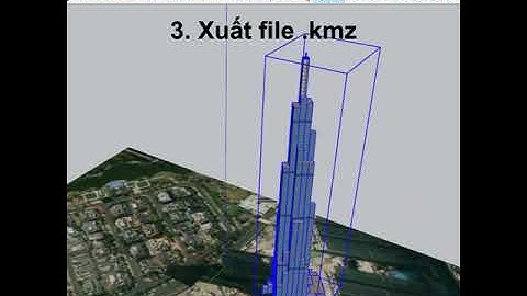 Cách đưa mô hình 3D SketchUp lên Google Earth #shorts