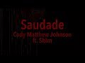 Saudade Lyrics (Cody Matthew Johnson ft. Shim) Resident Evil 2 Remake