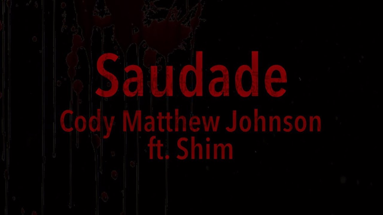 Saudade Lyrics (Cody Matthew Johnson ft. Shim) Resident Evil 2 Remake -  YouTube