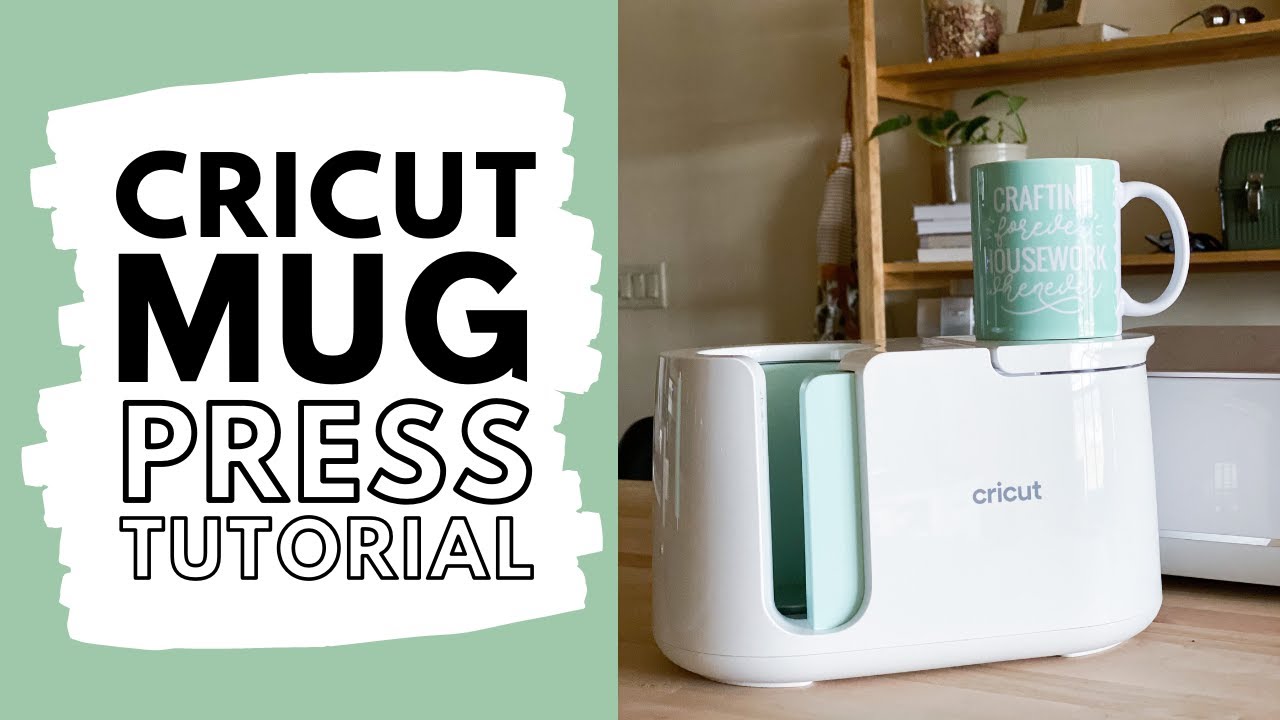 How to Use the Cricut Mug Press // Tutorial for Beginners 101 