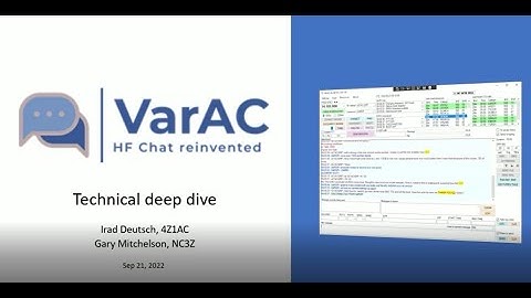 "VarAC- HF/FM Digital ChatReinvented. For fun or for EmComm"- 09/21/2022