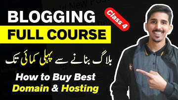 How to Buy Domain and Hosting for Blog or WordPress Website | Blogging Full Course | Class 4