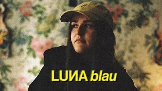 Video thumbnail of "LUNA - blau (Official Video)"
