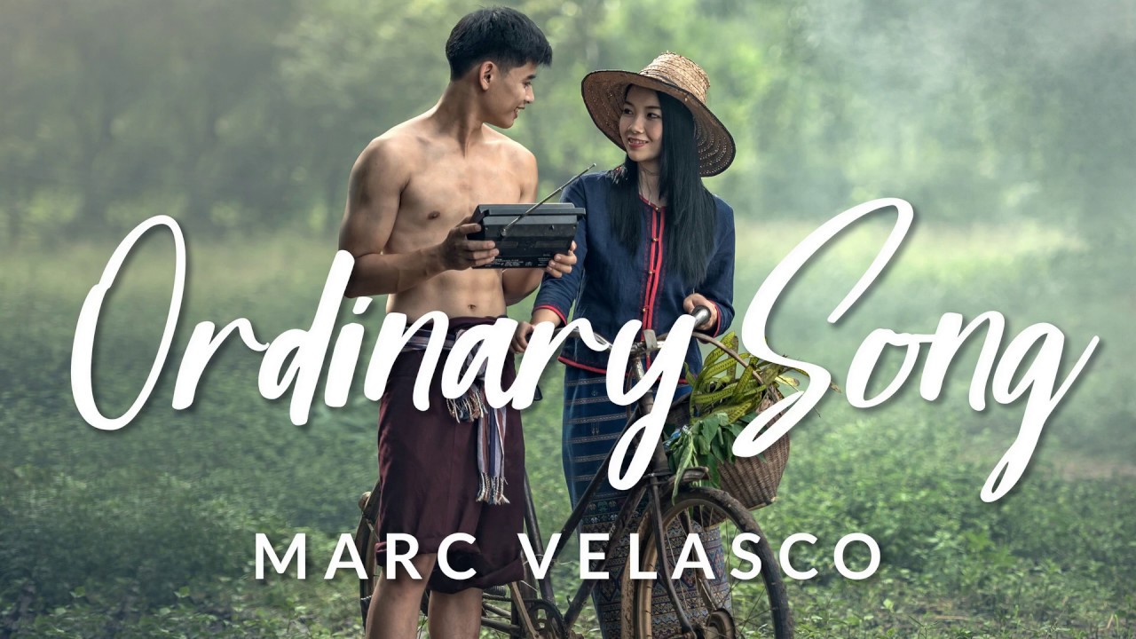 ORDINARY SONG - Marc Velasco (Lyrics)