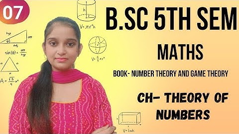 B.Sc 5th sem Maths || Ch- Theory of Numbers || By Jyoti Chaudhary ✍️✍️