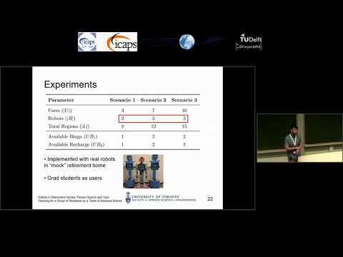 ICAPS 2018: Kyle E. C. Booth on &quot;Robots in Retirement Homes: Person Search and Task Planning ...&quot;