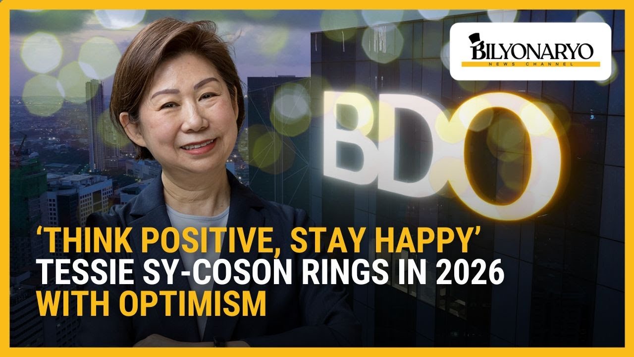 โThink Positive, Stay Happyโ: Sy-Coson Welcomes 2026 With Optimism ...