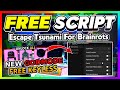 Escape Tsunami For Brainrots Script NO KEY WORKING GODMODE TELEPORT BYPASS DUPE More