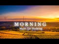 GOOD MORNING MUSIC - Positive Energy and Happiness - Stress Relief, Healing, Relaxation