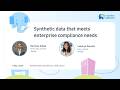 Synthetic data that meets enterprise compliance needs
