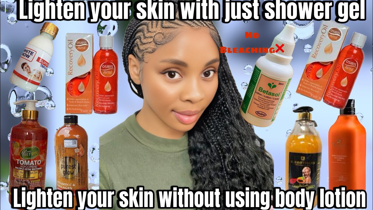 LIGHTEN YOUR SKIN WITH TWO SHOWER GEL WITHOUT USING BODY LOTION
