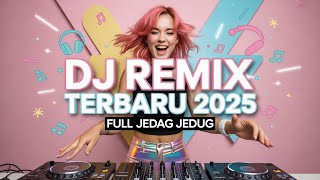 DJ Dangdut Viral Remix 2025 🔥 Musik Bass Gacor | Full Senyum Happy