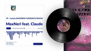 Download Lagu 29 - MaxNeri feat. Claude - Ladada (MAXNERI PUREDISCO REMIX) MP3
