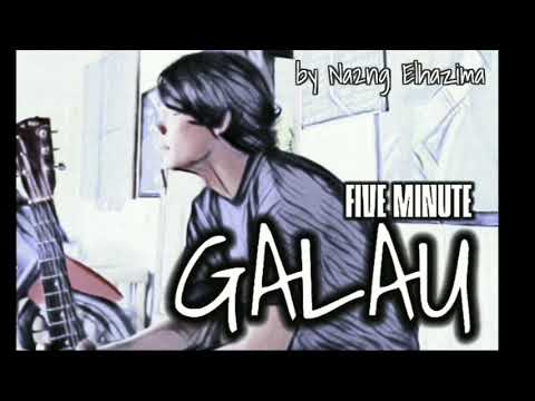 Five Minutes - Galau ( Cover ) By Na2ng ElHazima